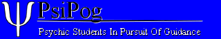 PsiPog: Psychic Students In Pursuit Of Guidance